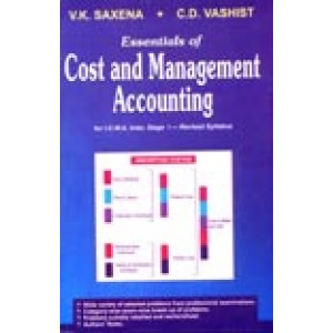 Sultan Chand's Essentials of Cost & Management Accounting for ICWA Inter by VK Saxena & CD Vashist